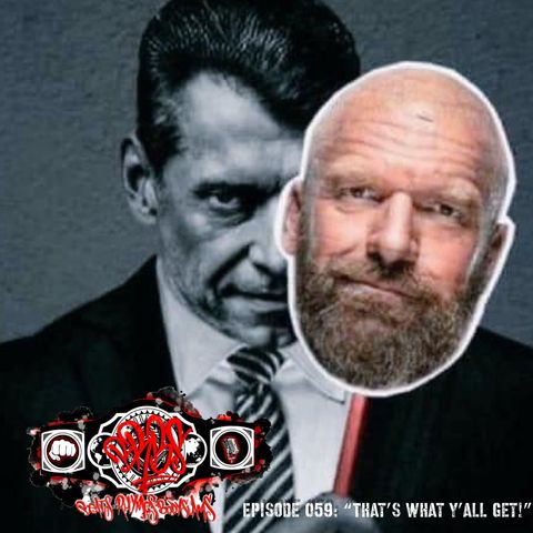 Episode 059: “That’s What You Get!”
