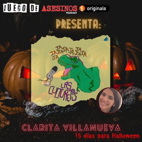 No.5 Clarita Villanueva ft. Carla, LAS CULTURETAS - Episodio exclusivo para mecenas
