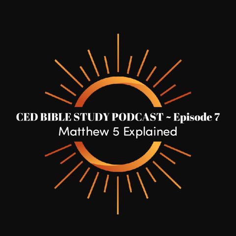 Bible Study Podcast ~ Matthew 5