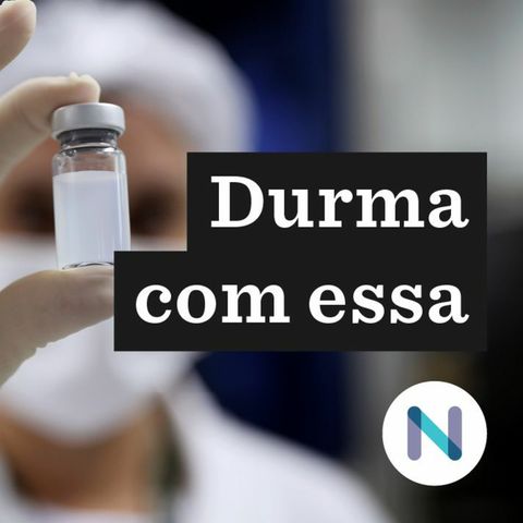 A corrida pelo início da vacinação contra a covid-19 no Brasil | 13.jan.21
