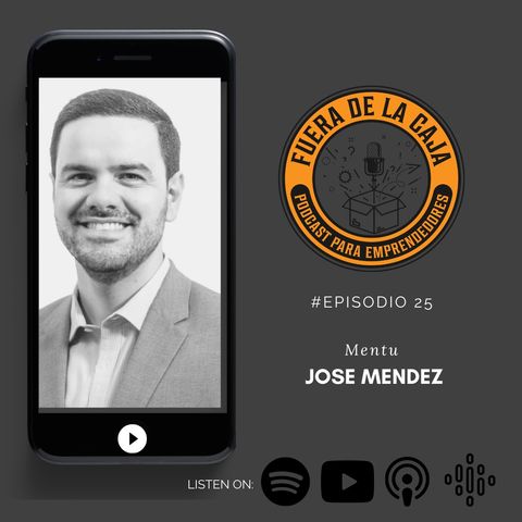 Mentu| José Mendez | Episodio #25