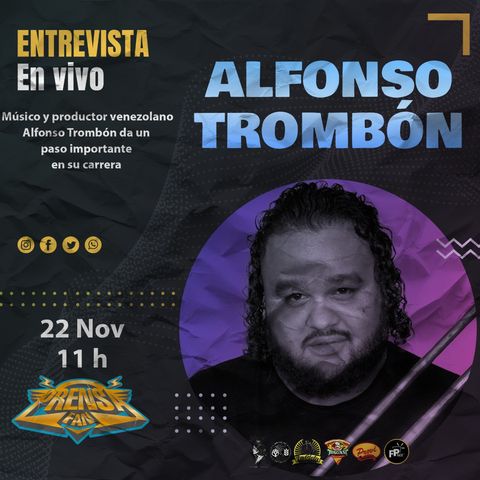 Entrevista con Alfonso Trombón