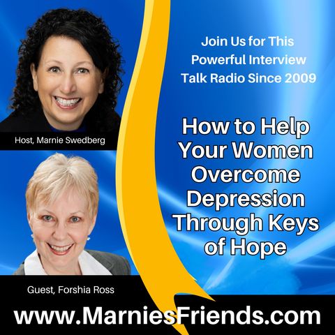 How to Help Your Women Overcome Depression Through Keys of Hope with Forshia Ross
