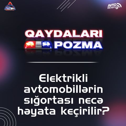 Elektrikli avtomobillərin sığortası necə həyata keçirilir?