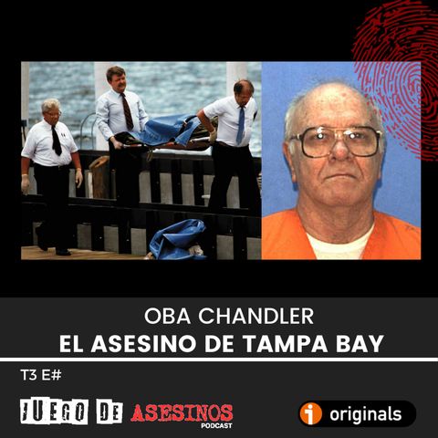 T3 E31 Oba Chandler: El asesino de Tampa Bay