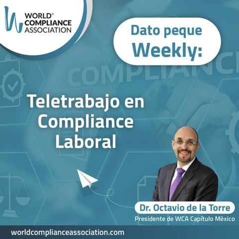 EP4 El Dato Weekly: Teletrabajo en Compliance Laboral