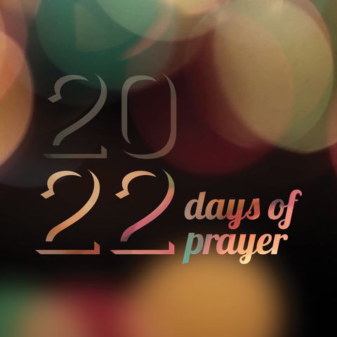 22 Days of Prayer- If You Think God Wants It (feat. Justin White)
