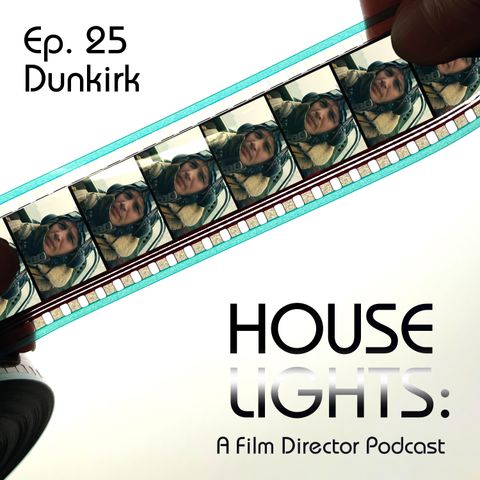House of Nolan - 25 - Dunkirk