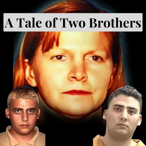 A Tale of Two Brothers