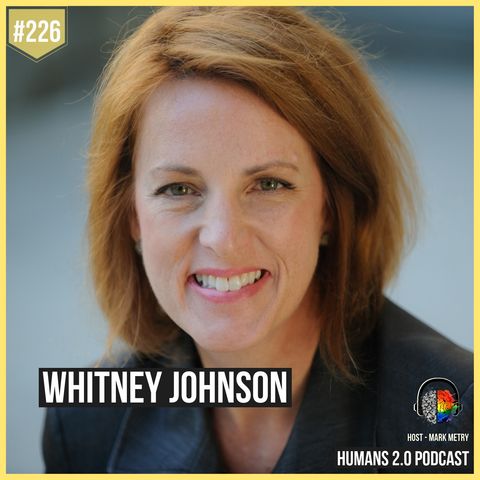 226: Whitney Johnson | Do NOT Ask Permission To Disrupt Yourself