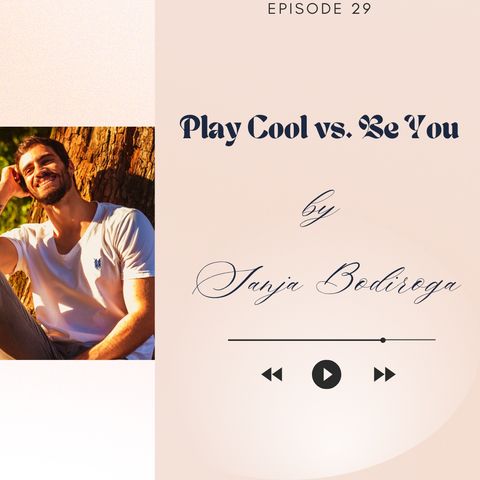 Play Cool vs. Be You