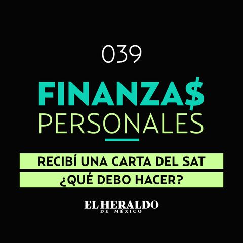 SAT | Finanzas Personales: Carta Invitación, ¿qué hacer y qué significa?