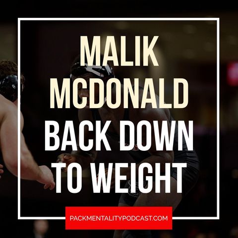 Malik McDonald gets back down to weight - NCS38