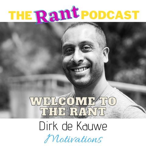 Ep.1: Welcome to The Rant Podcast