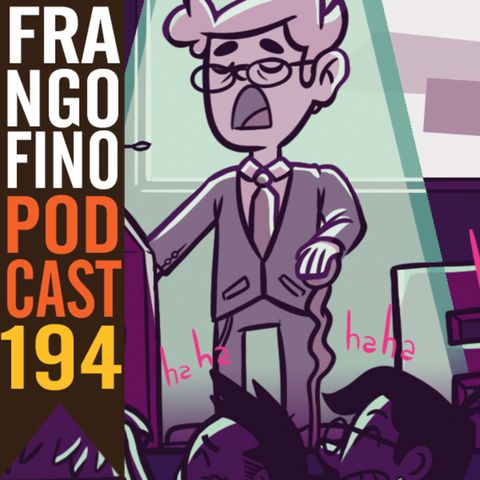 FRANGO FINO 194 | COMO IR DE FAXINEIRO A CEO ANTES DOS 105 ANOS