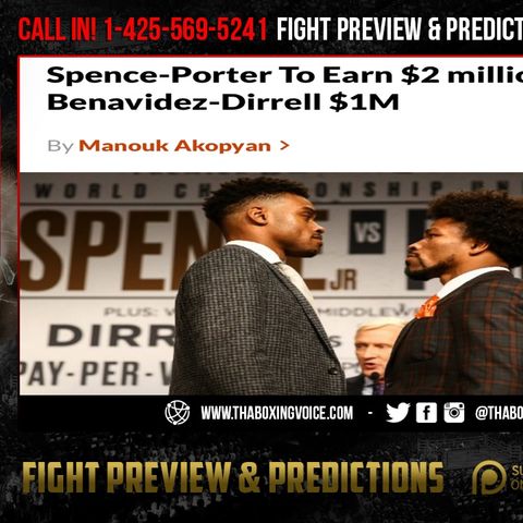 ☎️Spence-Porter To Earn $2 million Each😱They REALLY DUCKING🦆Terence Crawford❓