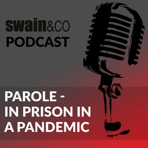 Parole - In prison in a pandemic