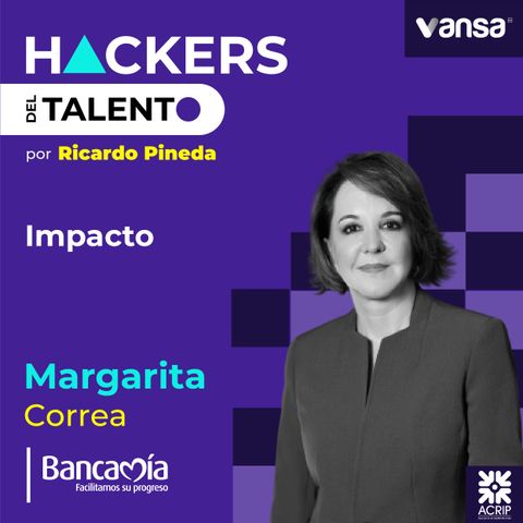 076. Impacto - Margarita Correa (Bancamía)  -  Lado A
