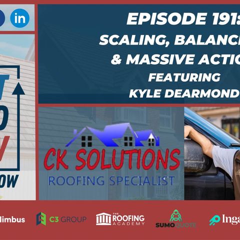 EP 191. Scaling, Balancing & Massive Action - Featuring Kyle DeArmond