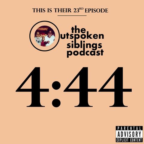 Episode 23 - 4:44