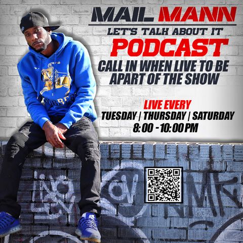 Episode 2 - Mail Mann Let's Talk About It - Test 2
