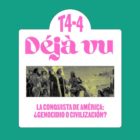 La conquista de América: ¿genocidio o civilización?