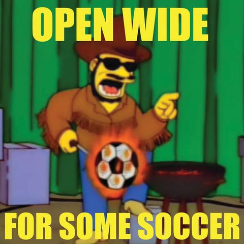 Open Wide for Some Soccer, 5/23/16