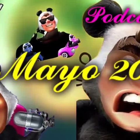 14 Mayo 2024 El Panda Show Podcast