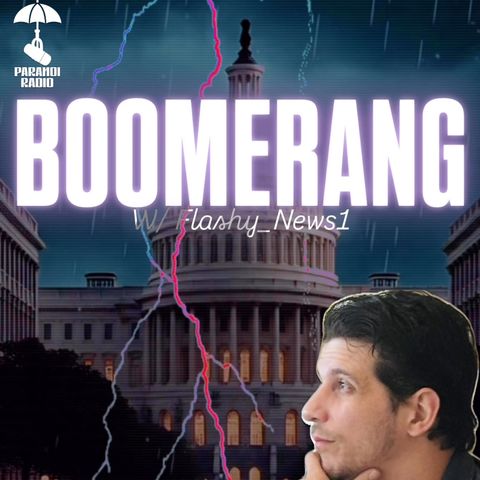 BOOMERANG! W/ Flashy_News1 & Trebles Garcia