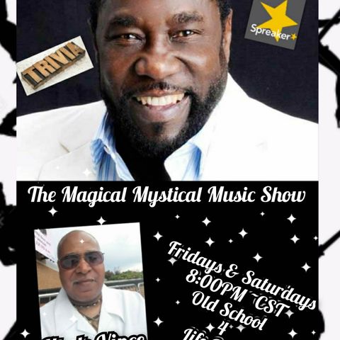 The Magical Mystical Music Show 4-26-2025