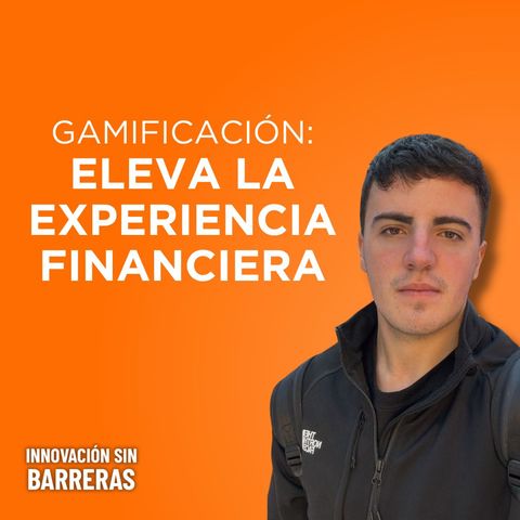 201. Gamificación bancaria, Building in Public y Retos de emprender joven | Gonzalo Waisman