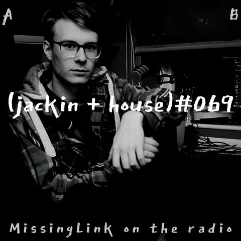 (jackin + house) #069
