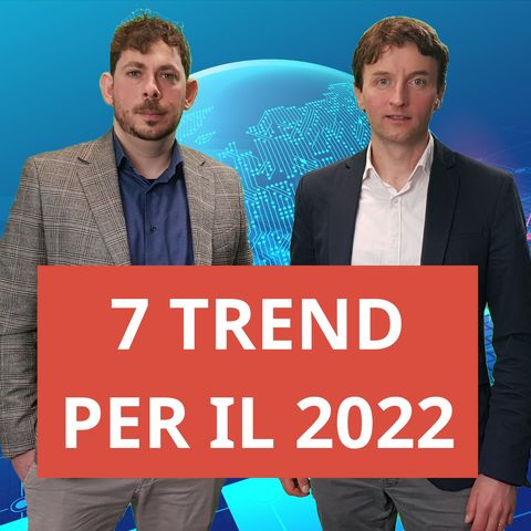 #74 - 7 nuovi trend (+1) dell'Intelligenza Artificiale per il 2022