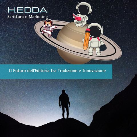 Il Futuro dell'Editoria tra Tradizione e Innovazione