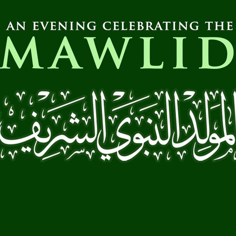 An Evening Celebrating the Mawlid