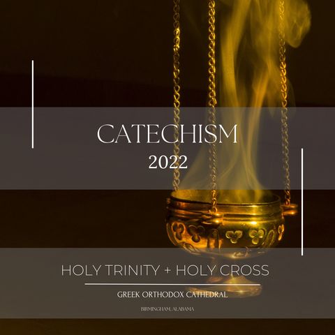 Holy Trinity Holy Cross - 2022 Catechism Class 6