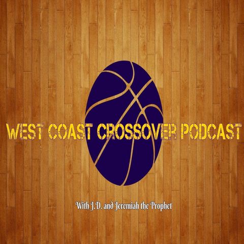 West Coast Crossover EP 1:  2017-18 Lakers Revamped Roster and Expectations