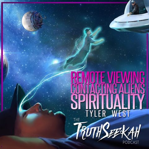 Remote Viewing, Contacting Aliens, Spirituality & Religion | Tyler Westan