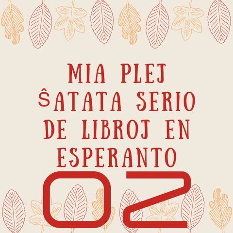 LEGANTE-Mia Plej Ŝatata Serio de Libroj en Esperanto