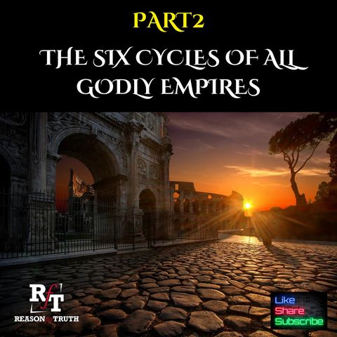 PT2-Six Cycles of a Godly Empire - 5:29:24, 11.59 AM