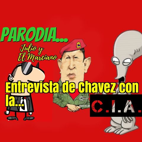 Parodia de entrevista Chavez con la CIA