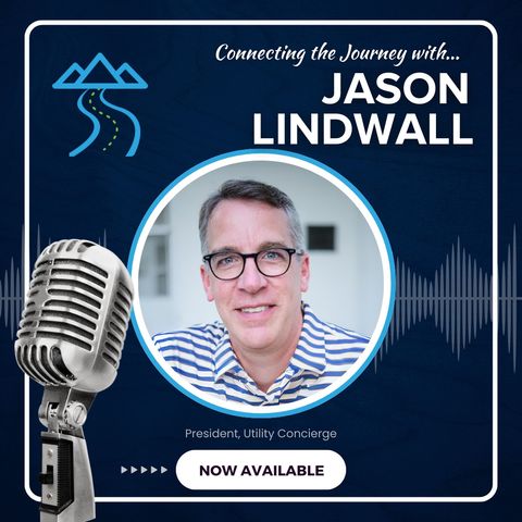 Jason Lindwall, Utility Concierge President | Episode 15