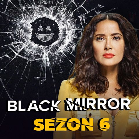Omawiamy BLACK MIRROR S06 odcinek po odcinku