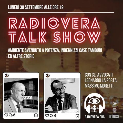 Ambiente svenduto a Potenza - RadioVera Talk show 30.09.24