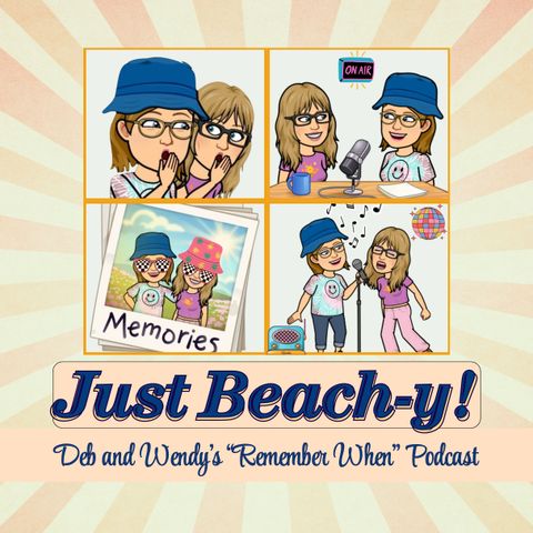 Just Beach-y with Deb and Wendy Episode 3