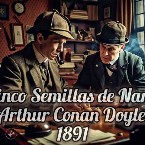 Las Cinco Semillas de Naranja - Arthur Conan Doyle - 07 de Sherlock Holmes