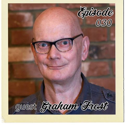 The Cannoli Coach: Finding the Path Forward—Through Many of Life’s Obstacles w/ Graham Frost | Episode 030