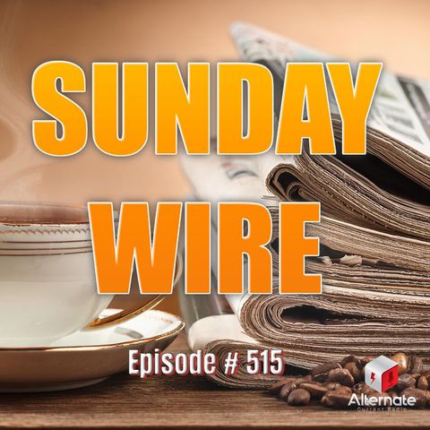 Sunday Wire EP #515 - Guest host Bryan ‘Hesher’ McClain with Adam 'Ruckus' Clark & Guests