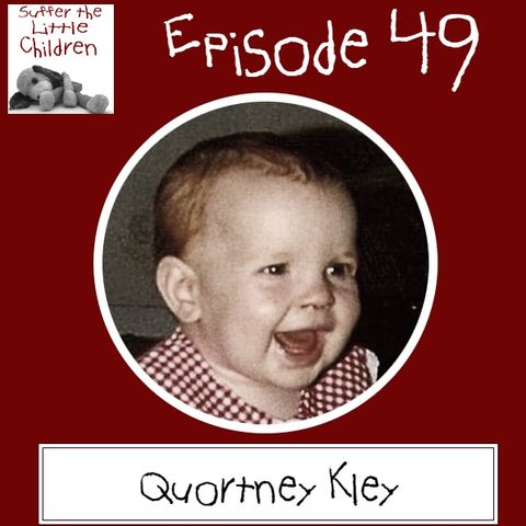 Episode 49: Quortney Kley