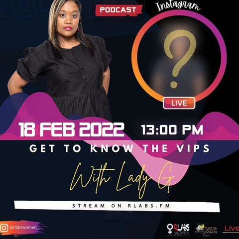 Get to know the VIPs with Lady G
